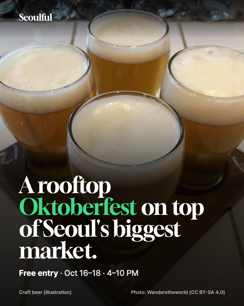 Garak Oktoberfest 2026. Craft beer, market-fresh food and live music on the rooftop of Seoul's biggest wholesale market. Free entry, 4–10 PM.