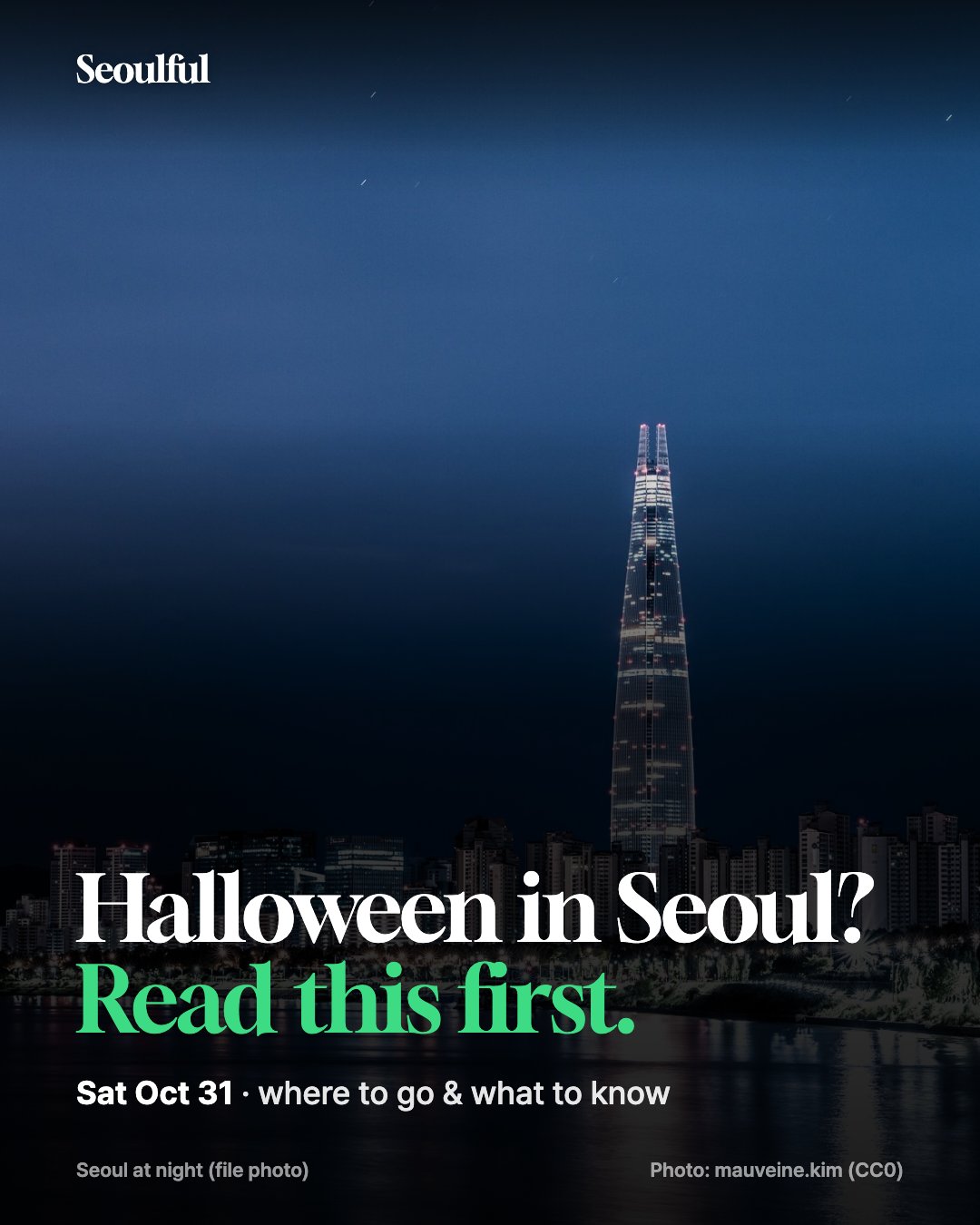 Halloween in Seoul 2026. Theme-park horror festivals, two calmer free nights, and what to expect in Itaewon during its Oct 23 – Nov 1 safety period.