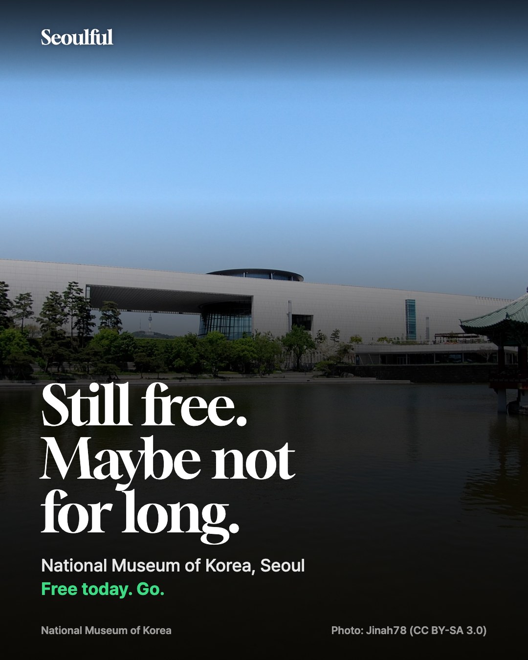 Is the National Museum of Korea free? Yes, for now. The permanent galleries of the National Museum of Korea in Seoul have been free since 2008. A government study is now looking at an entry fee, including a higher price for foreigners as one option. Nothing is decided. Hours, how to get there, and our 90-minute free route.